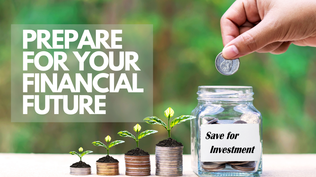 prepare for your finacial future